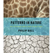 Patterns in Nature: Why the Natural World Looks the Way It Does