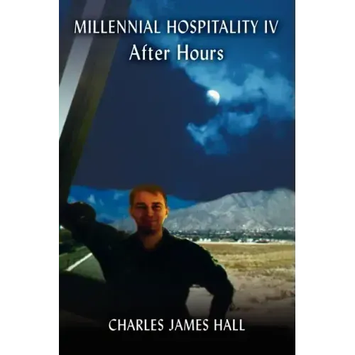 Millennial Hospitality IV: After Hours