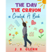 The Day the Crayon Created a Book