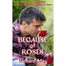 Because of Roses: Ten Stories