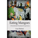 Eating Mangoes: A Residential Treatment Experience