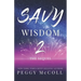Savy Wisdom 2: The Sequel