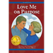 Love Me on Purpose: 7th in Hetty Series