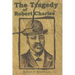 The Tragedy of Robert Charles