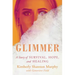 Glimmer: A Story of Survival, Hope, and Healing