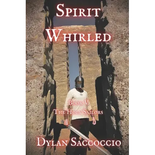 Spirit Whirled: The Holy Sailors