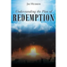 Understanding the Plan of REDEMPTION