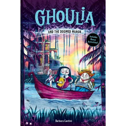 Ghoulia and the Doomed Manor (Ghoulia Book #4)
