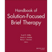 Handbook of Solution-Focused Brief Therapy