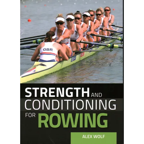 Strength and Conditioning for Rowing