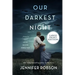 Our Darkest Night: A Novel of Italy and the Second World War