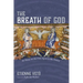 The Breath of God: An Essay on the Holy Spirit in the Trinity