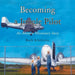 Becoming a Jungle Pilot: An Amazon Missionary Story