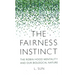 The Fairness Instinct: The Robin Hood Mentality and Our Biological Nature