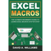 Excel Macros: The Ultimate Beginner's Guide to Learn Excel Macros Step by Step