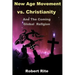 The New Age Movement vs. Christianity: and the Coming Global Religion