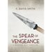 The Spear of Vengeance