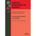 Sustainable Work in Europe: Concepts, Conditions, Challenges