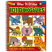 How to Draw 101 Dinosaurs