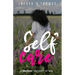 Self Care: A Better Version of Me