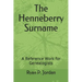 The Henneberry Surname: A Reference Work for Genealogists