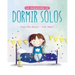 La Aventura de Dormir Solos