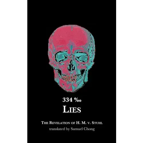 334 0/00 Lies: The Revelation of H. M. v. Stuhl