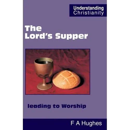 The Lord's Supper leading to Worship