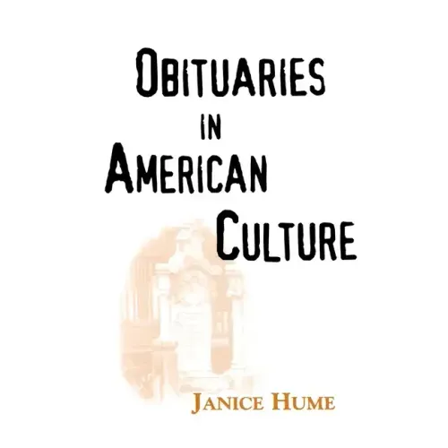 Obituaries in American Culture