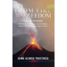 From Fire to Freedom: A Rescripted Edition: Reverberations of childhood in colonized Philippines with opportune post-WWII adulthood in Ameri