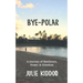 Bye-Polar