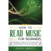 How to Read Music for Beginners: A Contemporary Guide of Tips and Tricks for Instruments