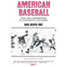 American Baseball: From the Commissioners to Continental Expansion
