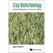 Crop Biotechnology: Genetic Modification and Genome Editing
