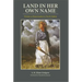 Land in Her Own Name