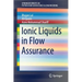 Ionic Liquids in Flow Assurance