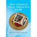 The Church That Miracles Built