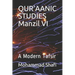 Qur'aanic Studies Manzil VI: A Modern Tafsir