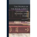 The People of the Book. A Bible History for Schools and Home