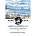Marylanders All: Ten Unsung Heroes of Dorchester County