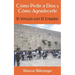 Cómo Pedir a Dios y Cómo Agradecerle: El Vinculo con El Creador
