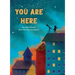 You Are Here