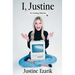 I, Justine: An Analog Memoir