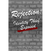 Rejection: Identity Thief Exposed