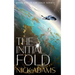 The Initial Fold: A first contact space opera adventure