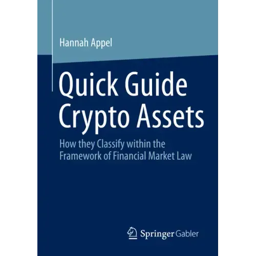 Quick Guide Crypto Assets: How They Classify Within the Framework of Financial Market Law