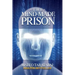 The Mind-Made Prison