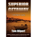 Superior Getaway: a Lake Superior mystery