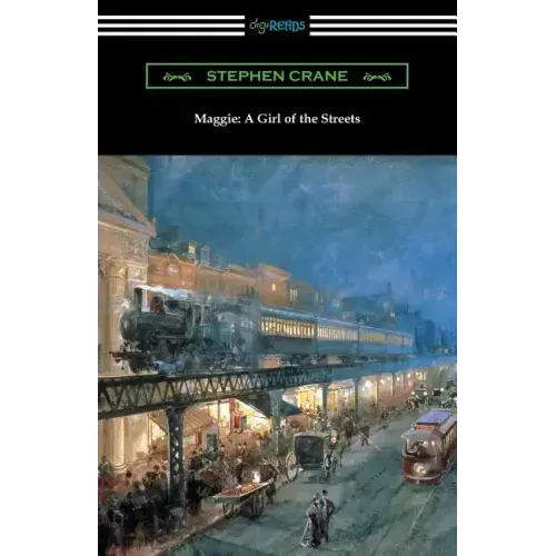 Maggie: A Girl of the Streets