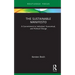 The Sustainable Manifesto: A Commitment to Individual, Economical, and Political Change